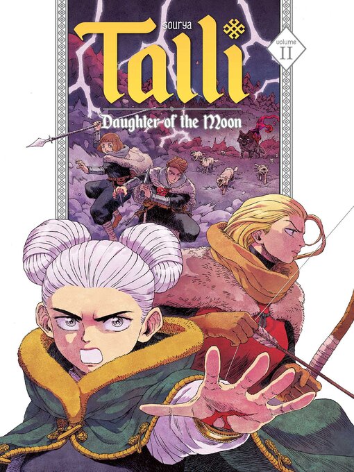 Title details for Talli, Daughter of the Moon Volume 2 by Sourya - Available